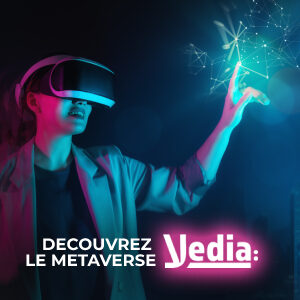 Entrez dans le Metaverse Yedia