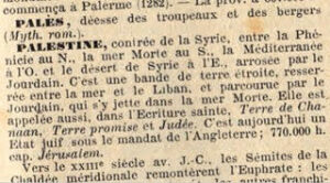 La Palestine reconnue comme un Etat juif, avec pour capitale Jérusalem. Dictionnaire Larousse, 1925.